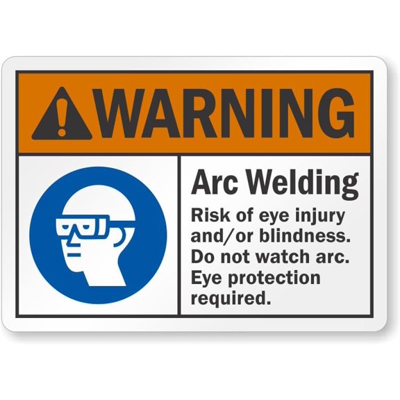 Arc Welding Eye Protection Required Ansi Warning Aluminum Weatherproof 8" x 12" Sign p00657