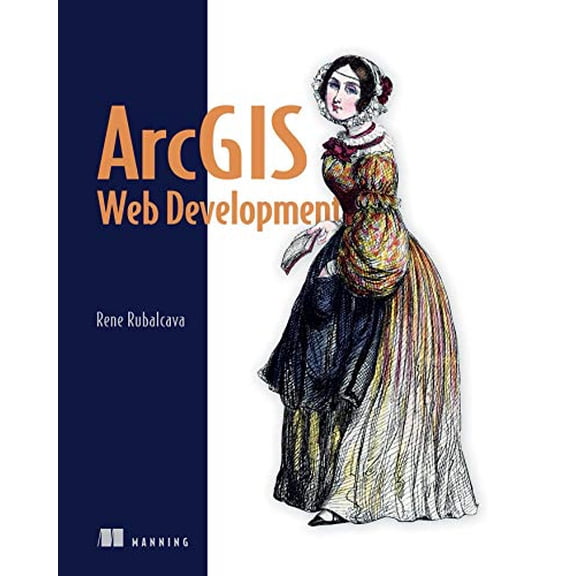 Pre-Owned ArcGIS Web Development (Paperback) 1617291617 9781617291616
