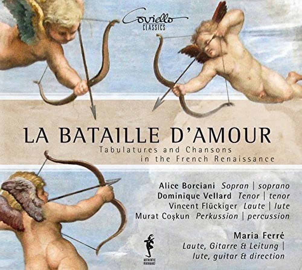 Arcadelt / Ferre / Borciani / Vellard / Fluckiger - La Bataille D'Amour - Tabulatures & Chansons in the French Renaissance - Music & Performance - CD