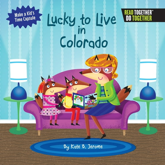 Lucky to Live in Colorado, (Hardcover)