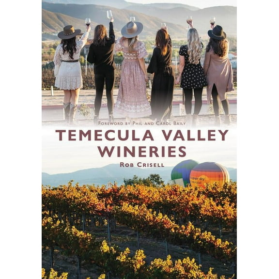 Temecula Valley Wineries, (Paperback)