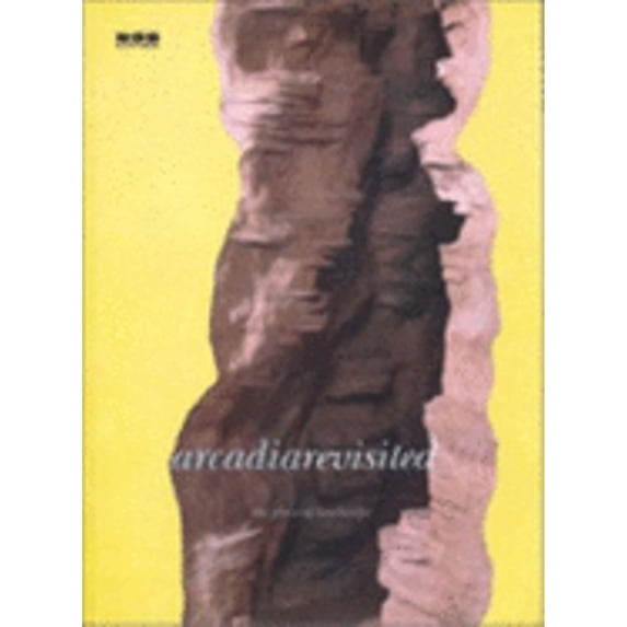 Pre-Owned Arcadia Revisited: The Place of Landscape (Paperback 9781901033700) by Vicki Berger, Isabel Vasseur, Berger Vicki