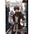 thumbnail image 1 of Arcadia's Ignoble Knight Arcadia's Ignoble Knight, Vol. 6: The Lich King Part I, Book 6, (Paperback), 1 of 1