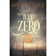 KRESLEY COLE Arcana Chronicles Day Zero, Book 4, (Paperback)