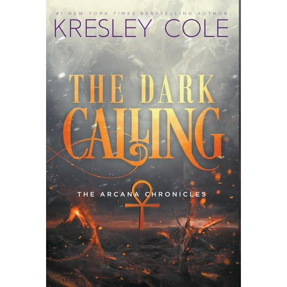 Arcana Chronicles The Dark Calling, Book 6, (Hardcover)