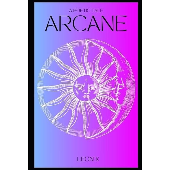 Arcane: A Poetic Tale (Paperback)