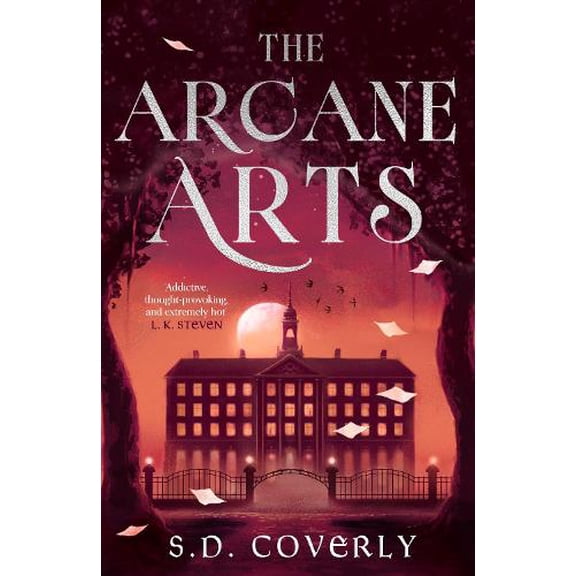 S. D. Coverly The Arcane Arts (Hardcover)