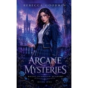 Magic Guardian Academy Arcane Mysteries, Book 1, Paperback