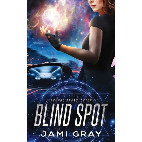 Arcane Transporter Blind Spot, Book 5, (Paperback)