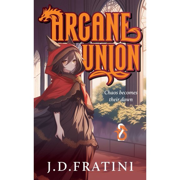 Arcane Union Arcane Union: Vol. 2, Book 2, (Paperback)