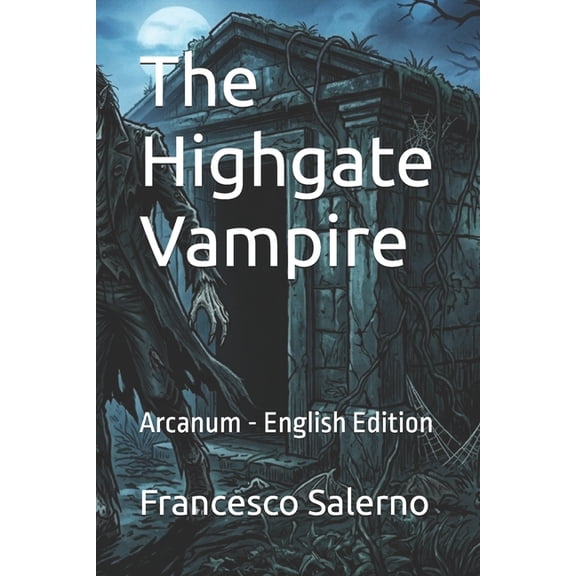 Arcanum - English Edition The Highgate Vampire: Arcanum - English Edition, Book 26, (Paperback)