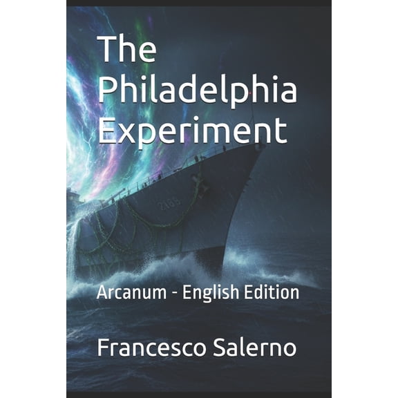 Arcanum - English Edition The Philadelphia Experiment: Arcanum - English Edition, Book 25, (Paperback)