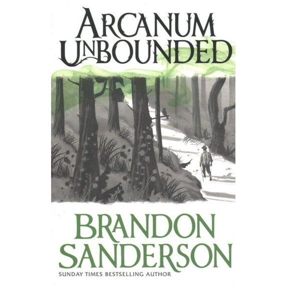 Arcanum Unbounded : The Cosmere Collection