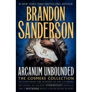 Arcanum Unbounded The Cosmere Collection, Hardcover