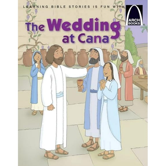 Pre-Owned The Wedding at Cana - Arch Books (Paperback) 0758650345 9780758650344
