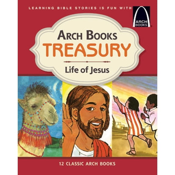 Arch Books Treasury: Life Of Jesus