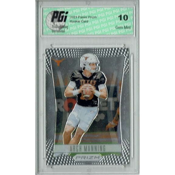 Arch Manning 2023 Panini Prizm #PT-AM 1st Card Ever Texas Rookie Card PGI 10