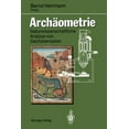 thumbnail image 1 of ArchÃ¤ometrie: Naturwissenschaftliche Analyse Von SachÃ¼berresten, (Paperback), 1 of 1