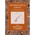 thumbnail image 1 of Pre-Owned Archaeological Science: An Introduction (Paperback) by Michael P Richards, Kate Britton, 1 of 1