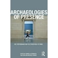 thumbnail image 1 of Archaeologies of Presence, (Paperback), 1 of 1