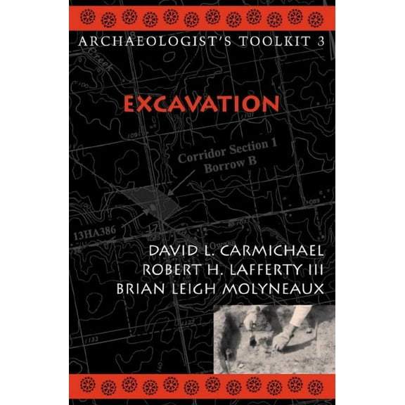 Archaeologist's Toolkit Excavation, Book 3, (Paperback)