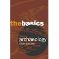 thumbnail image 1 of Pre-Owned Archaeology: The Basics (Paperback) 0415346592 9780415346597, 1 of 1