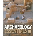thumbnail image 1 of Pre-Owned Archaeology Essentials: Theories, Methods and Practice Paperback, 1 of 1