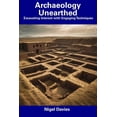 thumbnail image 1 of Archaeology Unearthed: Excavating Interest with Engaging Techniques (Paperback), 1 of 1