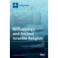 thumbnail image 1 of Archaeology and Ancient Israelite Religion, (Hardcover), 1 of 1