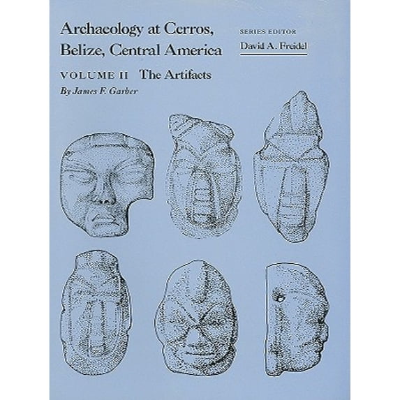 Pre-Owned Archaeology at Cerros, Belize, Central America Vol. II : The Artifacts (Paperback) 9780870742859