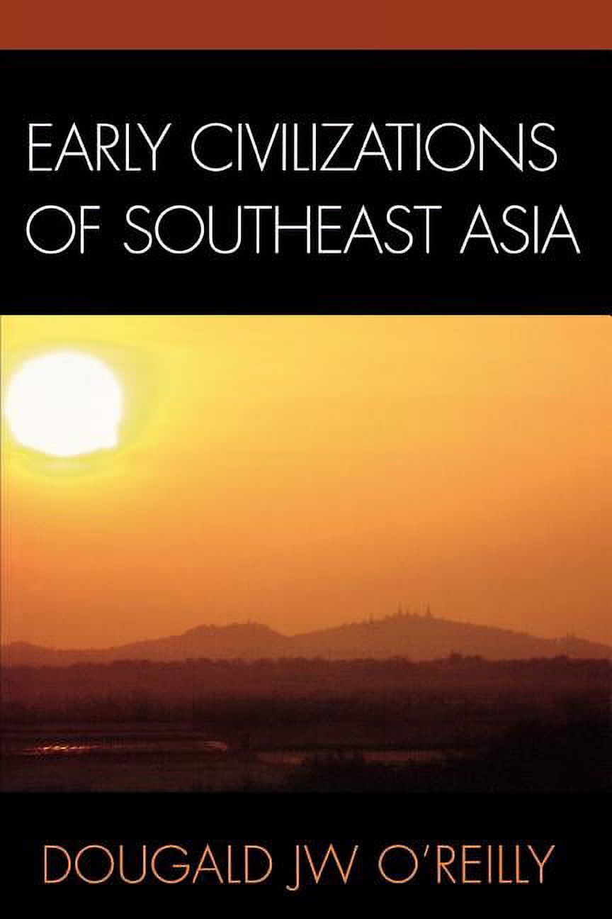 Archaeology of Southeast Asia: Early Civilizations of Southeast Asia (Paperback) - image 1 of 1