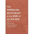 thumbnail image 1 of Archaeology of the American South: New D The American Southeast at the End of the Ice Age, (Hardcover), 1 of 1