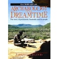 thumbnail image 1 of Pre-Owned Archaeology of the Dreamtime: The Story of Prehistoric Australia and Its People Paperback, 1 of 1