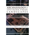 thumbnail image 1 of Pre-Owned Archaeology of Southern Urban Landscapes Paperback, 1 of 1