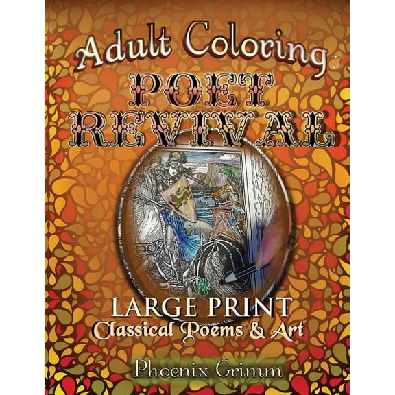 Archaic Wonders: Adult Coloring: Poet Revival (Paperback)(Large Print)