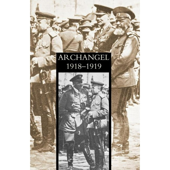 Archangel 1918-1919 (Paperback)