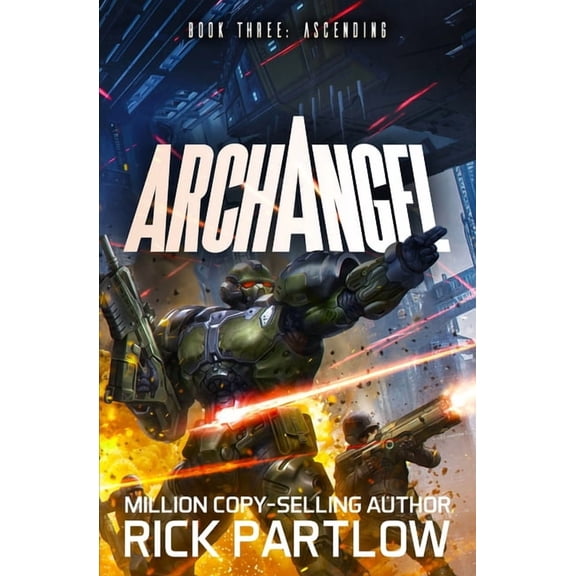 Archangel Archangel: Ascending, Book 3, (Paperback)