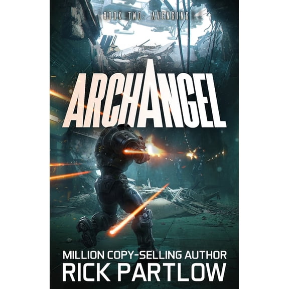 Archangel Archangel: Avenging, Book 2, (Paperback)