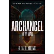 The Paraverse Archangel New War, Book 6, Paperback