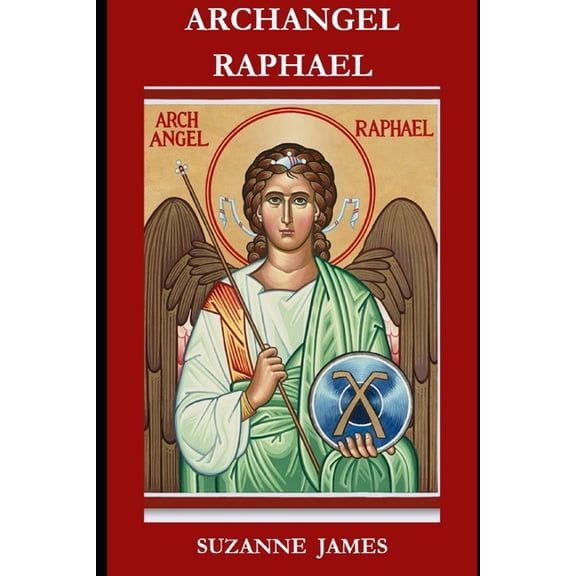 Archangel Raphael, (Paperback)