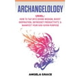 thumbnail image 1 of Archangelology Book Archangelology: Uriel, How To Tap Into Divine Wisdom, Boost Inspiration, Skyrocket Productivity, & Manifest Your God-Giv, Book 6, (Hardcover), 1 of 1