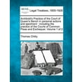 thumbnail image 1 of Archbold's Practice of the Court of Queen's Bench in personal actions and ejectment: including the practice of the Court, (Paperback), 1 of 1