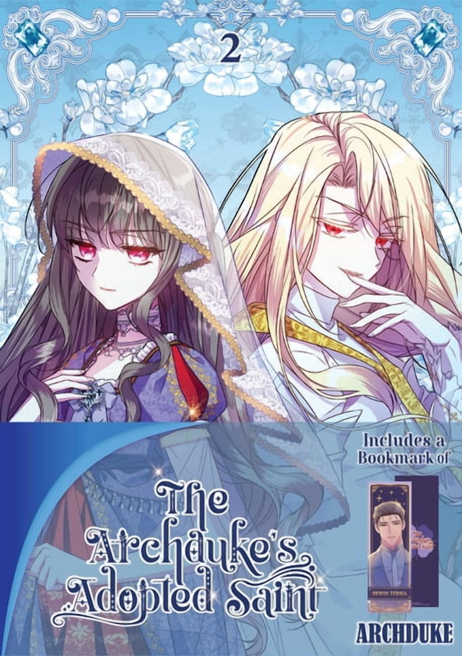 Archduke's Adopted Saint The Archduke's Adopted Saint Volume 2: Limited Edition with Bookmark of Archduke Tersia, Book 2, (Paperback)