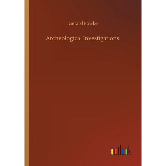 Archeological Investigations (Paperback)