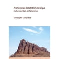 thumbnail image 1 of Archeologie de la Bible Hebraique: Culture Scribale Et Yahwismes (Paperback), 1 of 1