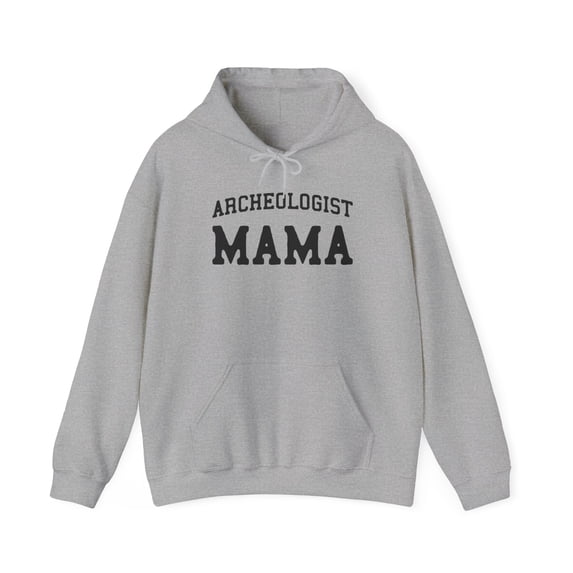 Archeologist Archeology Mama Mom Hoodie, Gifts, Hooded Sweatshirt