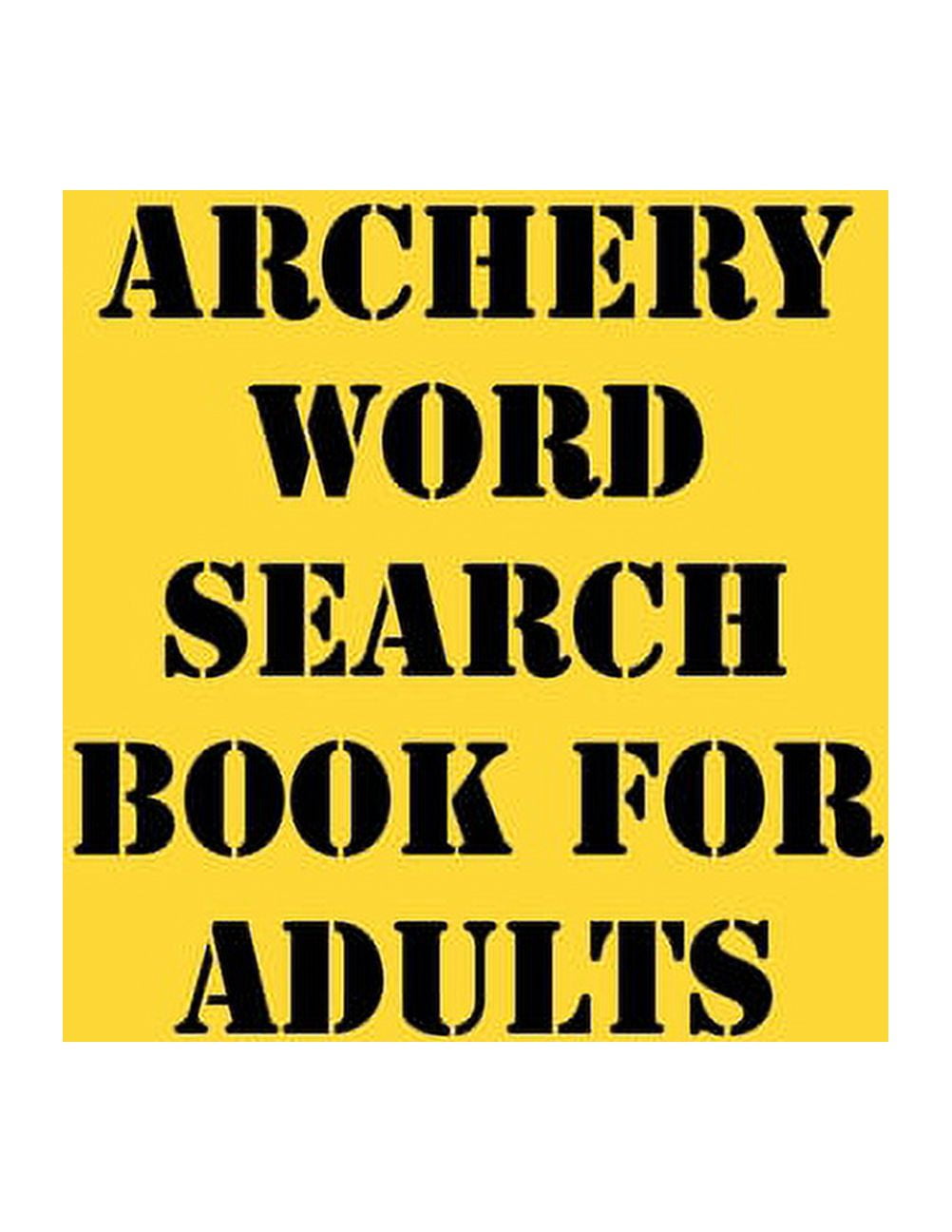Archery Word Search Book For Adults large print puzzle book.8,5x11
