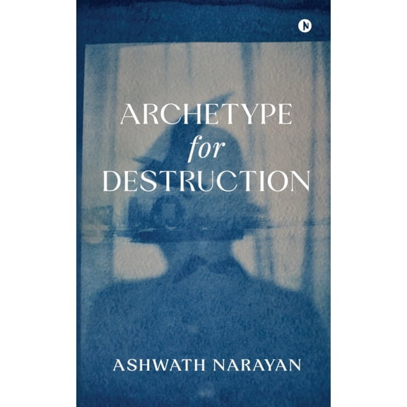 Archetype for Destruction, (Paperback)