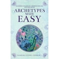 thumbnail image 1 of Archetypes Made Easy: Transform Your Beliefs, Empower Your Life, Live Your Truth, (Paperback), 1 of 1