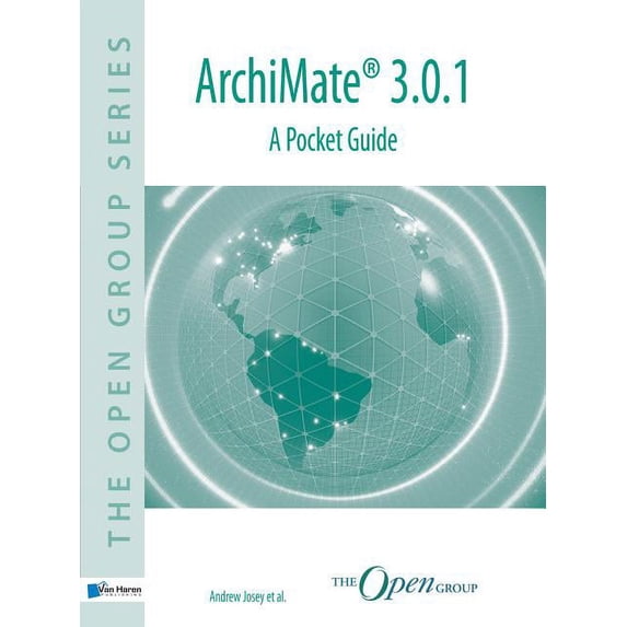 ArchiMate® 3.0.1 : A Pocket Guide (Paperback)